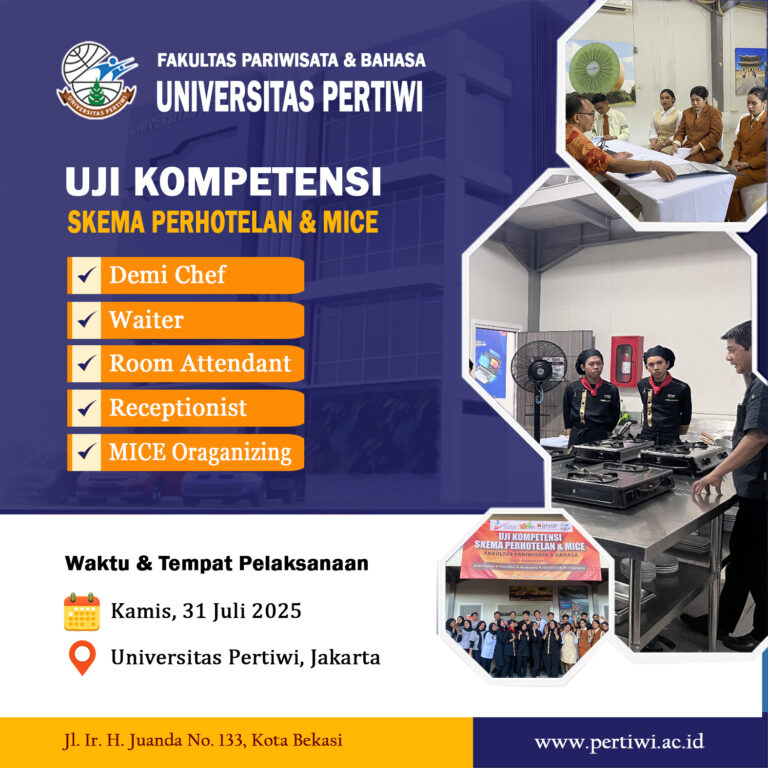 Uji Kompetensi Perhotelan & MICE Universitas Pertiwi: Meningkatkan Kualitas Lulusan di Dunia Pariwisata